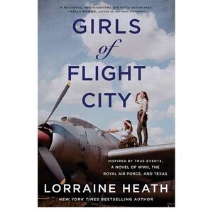 Girls of Flight City - Lorraine Heath